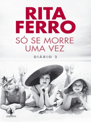 cover image of Só Se Morre Uma Vez – Diário 2